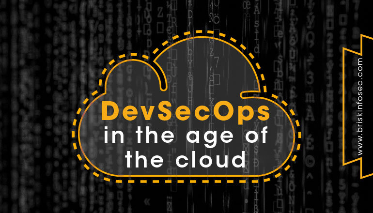 DevSecOps in the age of the cloud 