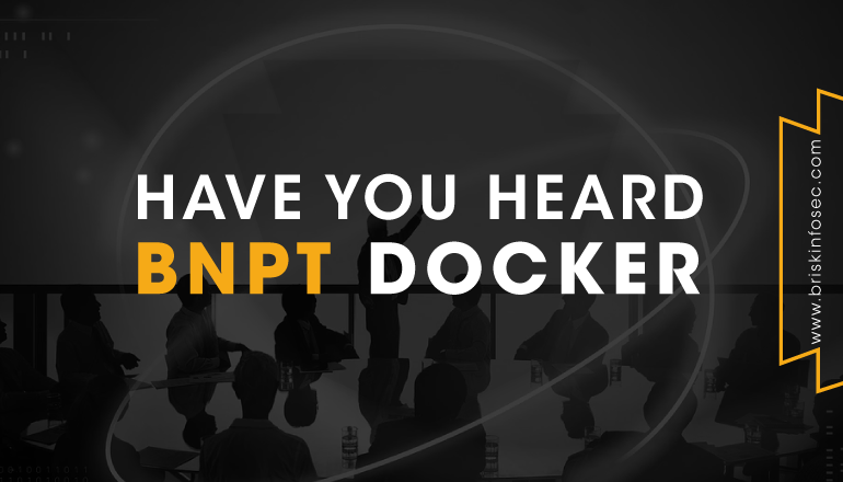 Have you heard about BNPT-Docker?