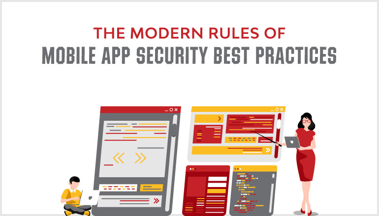 The Modern Rules of Mobile App Security Best Practices