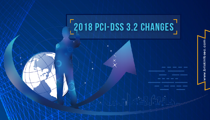 PCI-DSS_3.2 - 2018 Changes